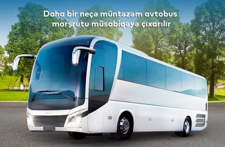Avtobus marşrutları müsabiqəyə çıxarıldı
