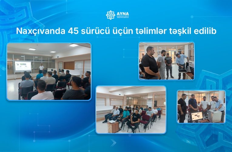 AYNA Naxçıvanda sürücələrə təlim keçdi
