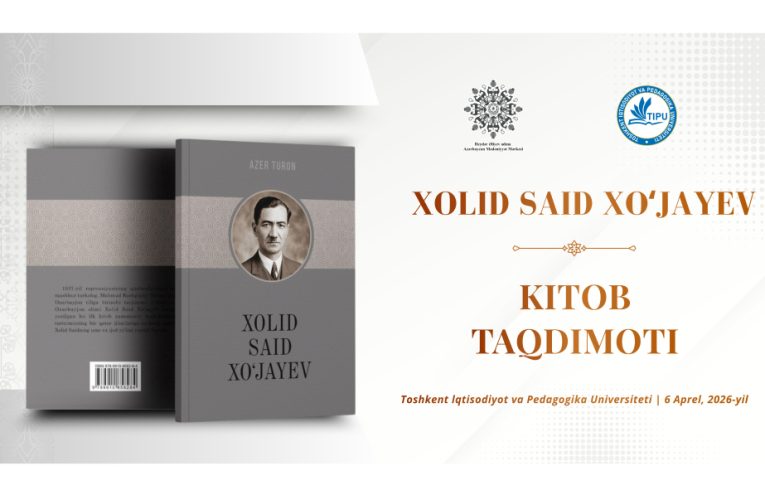 Özbəkistanda Xalid Səid Xocayevə həsr edilmiş kitabın təqdimatı və Azərbaycanşünaslıq auditoriyasının açılışı olacaq