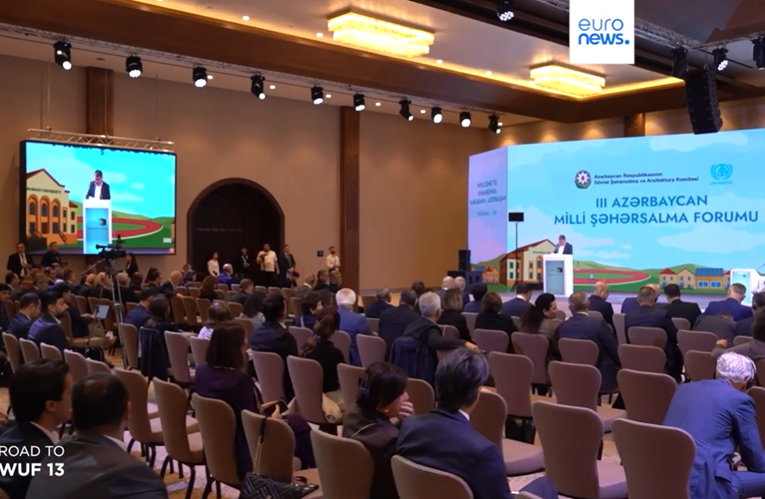 “Euronews”: Azərbaycan WUF13 ilə qlobal şəhər dialoquna töhfə verir