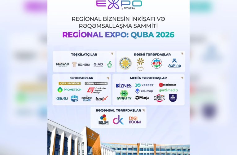 Aktual
                                                
                                                    4 May 2026, 16:26                                                
                                            
                                            
                                                
Qubada ilk: Regional Biznes Sammiti və Regional Expo