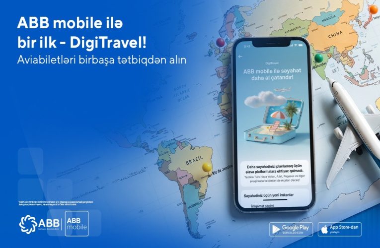 Aktual
                                                
                                                    Bu gün, 11:52                                                
                                            
                                            
                                                
Ölkəmizdə ilk – indi aviabiletlər də "DigiTravel"lə ABB mobile tətbiqində alınır!