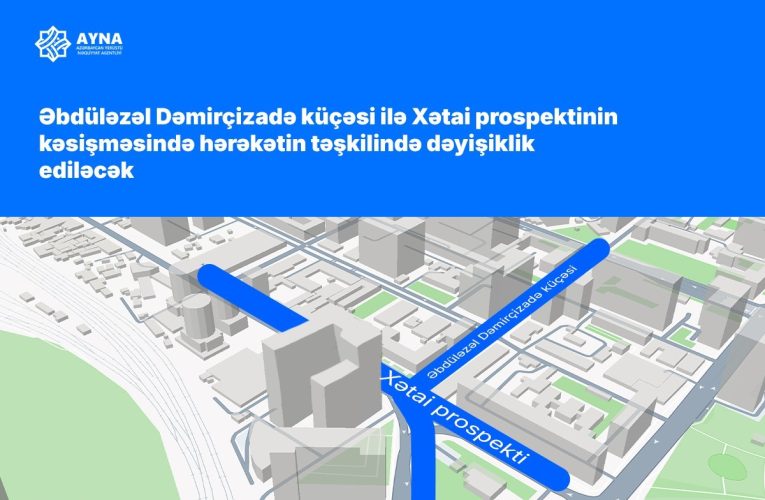 Bakının bu küçəsində dəyişiklik ediləcək – VİDEO