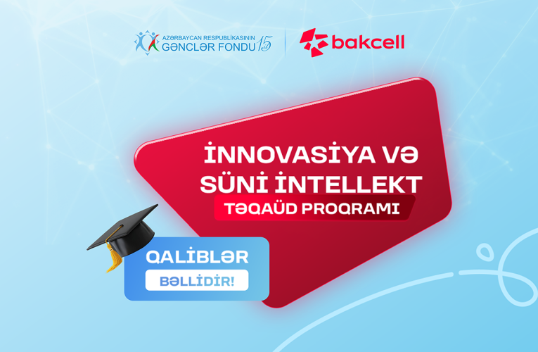 Aktual
                                                
                                                    25 May 2026, 16:34                                                
                                            
                                            
                                                
“İnnovasiya və Süni İntellekt” üzrə təqaüd proqramının qalibləri müəyyənləşdi