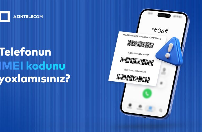 Aktual
                                                
                                                    Bu gün, 10:28                                                
                                            
                                            
                                                
AzInTelecom 73 mindən çox saxta IMEI kodu bloklayıb