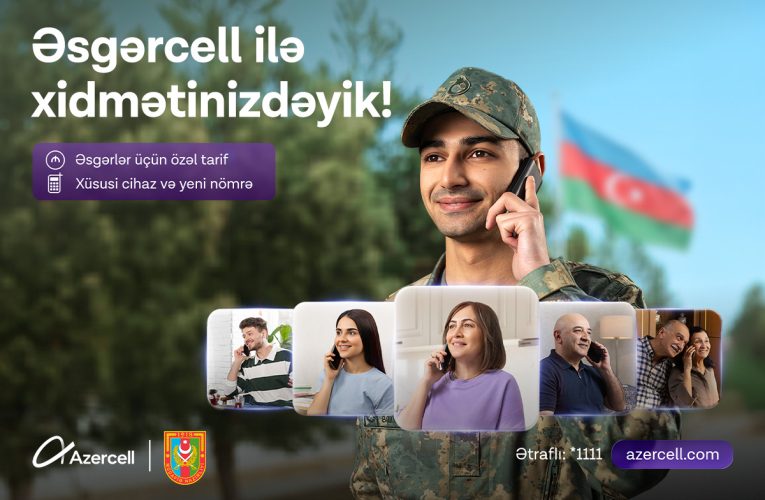 Əsgər valideynlərinə şad xəbər: Azercell “Əsgərcell” təklifini istifadəyə verir