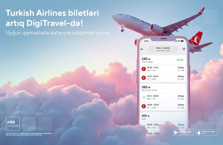 Aktual
                                                
                                                    Bu gün, 13:15                                                
                                            
                                            
                                                
THY və digər hava yollarına biletlər də DigiTravel-lə ABB mobile tətbiqində!